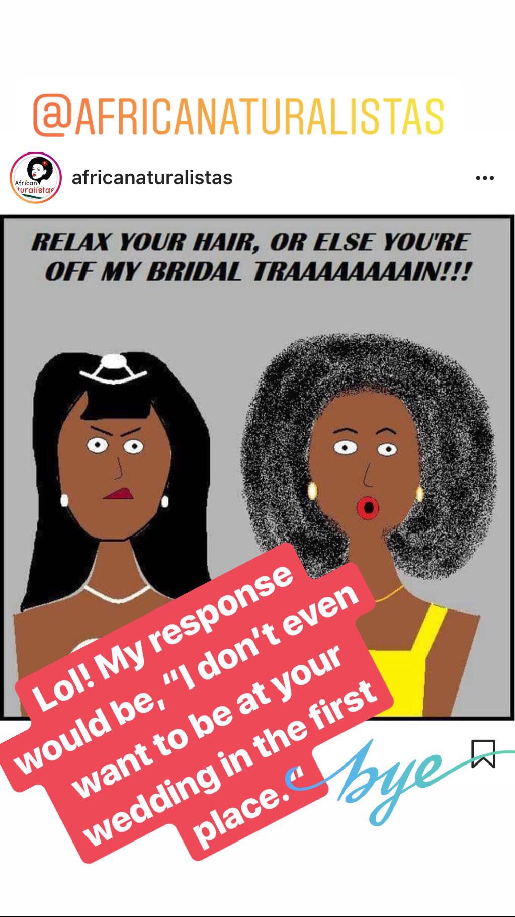 Would You Relax Your Natural Hair To Be On A Friends Bridal Train