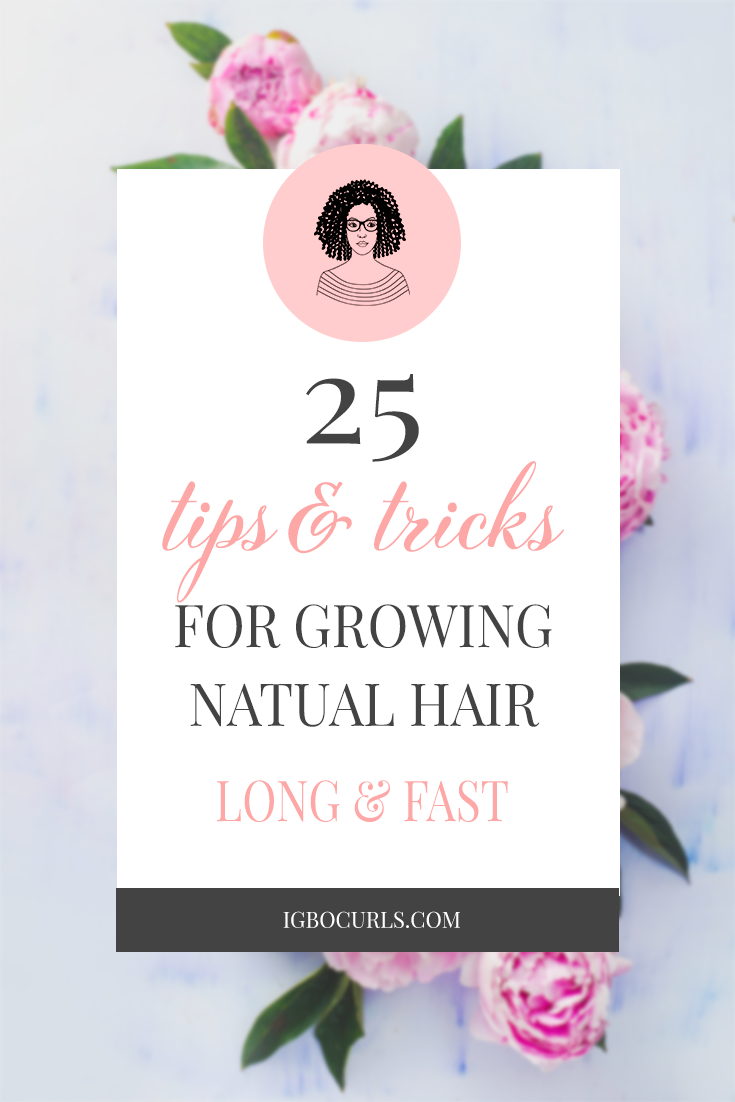 25 tips and tricks for growing natural hair