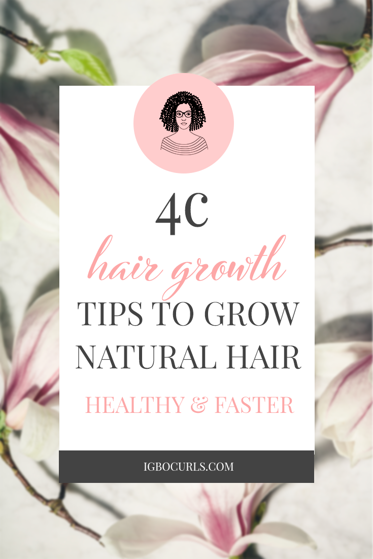 4c hair growth tips